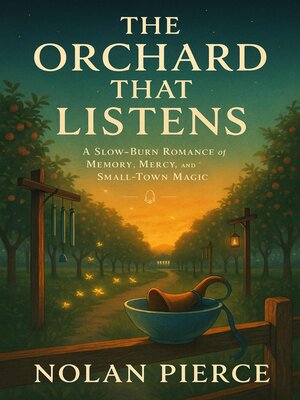 cover image of The Orchard That Listens